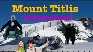 Day trip from Zurich  to Mount Titlis#skiing #tube sliding #snow walk #switzerland Eu