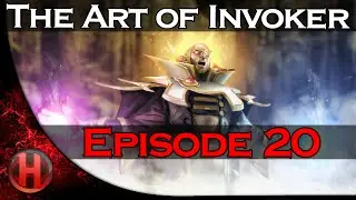 Dota 2 - The Art of Invoker - Episode 20
