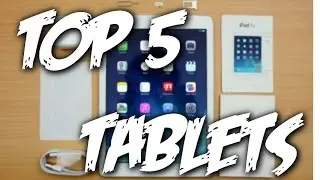 TOP 10 Best Tablets to buy in 2017 ★ Best Tablets ★ Tablets