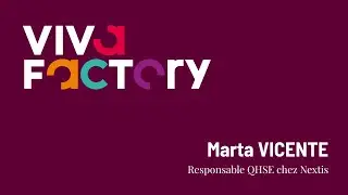 L'industrie, c'est toi : Marta, responsable QHSE chez Nextis
