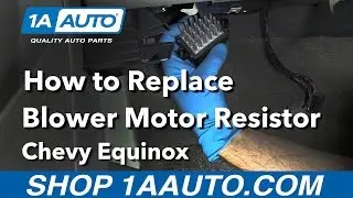 How to Replace Blower Motor Resistor 05-09 Chevy Equinox
