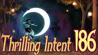The Calm Part 3 - Thrilling Intent 186