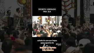 Decreto Liberado Pra Ela