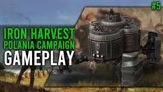 IRON HARVEST - GAMEPLAY | Campaign Playthrough [POLANIA] Part #5 [2021]