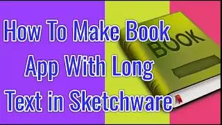 How To Make Long Text Book App in Sketchware..