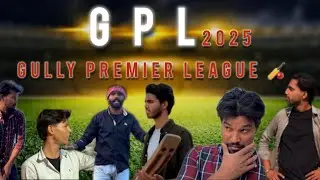 GPL 🏏 Gully premier league full video | The last chapter | TLC #viral #funny #comedy 