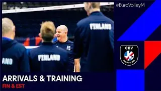 ARRIVALS & TRAINING I Estonia & Finland I Pool C & D I EuroVolleyM