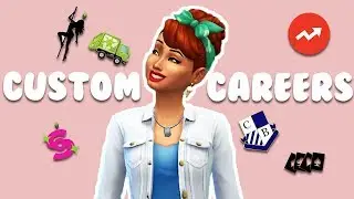 50+ CUSTOM CAREERS + Links | Teens & Adults | The Sims 4 Mods