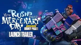 Borderlands 4 - Bounty Pack 1: How Rush Saved Mercenary Day - Official Launch Trailer