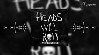 Yeah Yeah Yeah - Heads Will Roll (MTBlack Remix 2025)