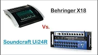 Soundcraft Ui24 vs Behringer X18