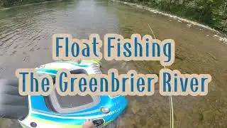Float Fishing the Greenbrier River