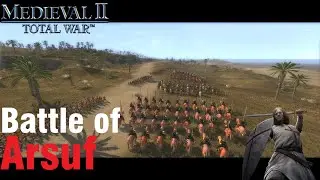 Medieval II: Total War - Battle of Arsuf - No Commentary