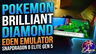 Pok&eacute;mon Brilliant Diamond | Eden Emulator | Snapdragon 8 Elite Gen 5