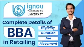 BBA in Retailing From IGNOU University |Complete Details |Eligibilty |Duration |Fee |Placement