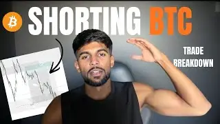 Shorting BTC Breakdown | 2 Bitcoin Trades Explained Step-by-Step