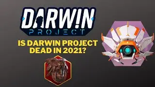 Is darwin dead in 2021? - Darwin project stream highlights