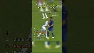 Top 5 Unforgettable Football moments