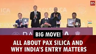 Big Move! What is Pax Silica and why India&rsquo;s entry matters | Semiconductors | AI | Minerals | US