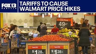 Tariffs to cause Walmart price hikes | FOX 13 Seattle