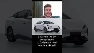 BYD Seal 06 EV: design novo, LiDAR e poss&iacute;vel vinda ao Brasil #byd #seal06 #bydseal #carroel&eacute;trico