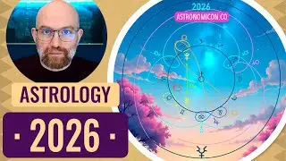 The Astrology of 2026 &bull; A Whole New World