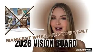 2026 Vision Board steps that actually help you manifest anything you want