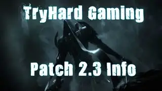 TryHard: Patch 2.3 Information