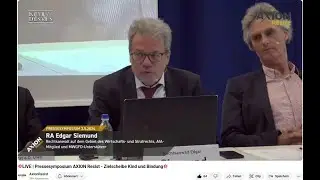 Edgar Siemund bei: 💥LIVE | Pressesymposium AXION Resist - Zielscheibe Kind und Bindung💥 #naturrecht