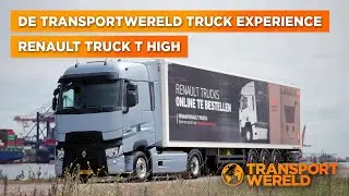 Renault Trucks T High | RTL Transportwereld Truck Experience