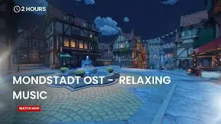 Genshin Impact: Mondstadt OST - 2 Hours Relaxing Music (Study & Sleep)