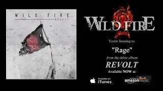 Wild Fire - Rage (Album Stream)