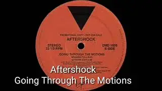 Aftershock - Going Through The Motions