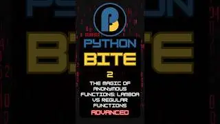 Python Advanced Bite 2: The Magic of Anonymous Functions: Lambda vs Regular Functions in Python