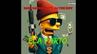 Dani Gambino ft. Dj The Boy - Ela Parto (Dj Nek Baile Cover Remix)