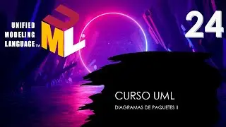 Curso UML. Diagrama de paquetes II. V&iacute;deo 24