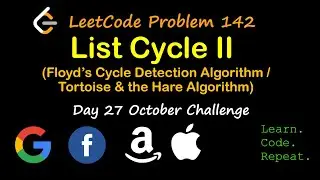 List Cycle II (Floyd's Algorithm) | LeetCode 142 | October LeetCode Challenge | Day 27