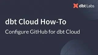 Configure GitHub for dbt Cloud