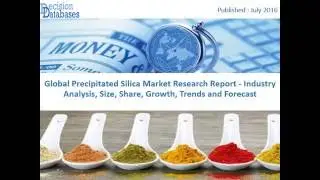 Precipitated Silica Market Research Report Upto 2022