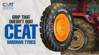 Grip that doesn't quit I CEAT Vardhan Tyres