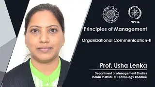 Lecture 52 : Organizational Communication - II