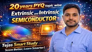 Semiconductor Class 12 Physics | 20 Years PYQ | CBSE Board | Easy Explanation