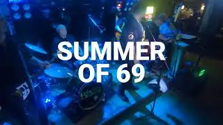 Summer of 69 Originally by Bryan Adams - Performed by Side Hustle Band