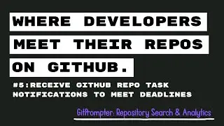 Receive GitHub Repo Task Notifications to Meet Deadlines | GitPrompter App &ndash; GitHub Repo Search