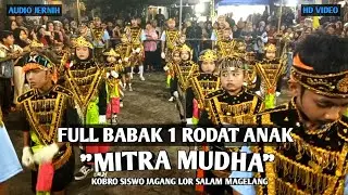 Mitra Mudha FULL BABAK 1 Rodat Anak Kobro Siswo Jagang Lor Salam Magelang