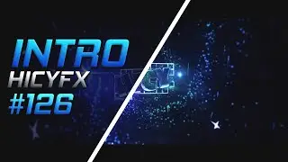#126 | Intro for HicyFX v4 ➥By IceCreamFX