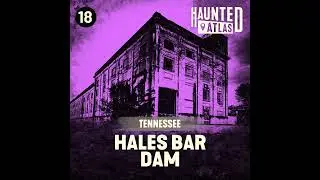 Hales Bar Dam &ndash; Could this former Tennessee dam really be cursed | Haunted Atlas