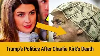 Trump&rsquo;s Politics After Charlie Kirk&rsquo;s Death &ndash; A New Analysis | Trump Media Strategy 