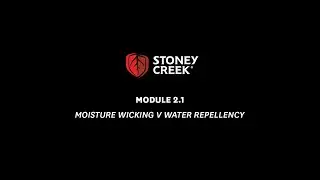 Stoney Creek | Trade Training | Module 2.1 | Fast Hunt ASCENT - Moisture Wicking vs Water Repellency