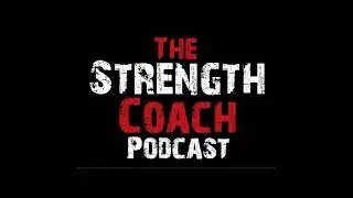 Anthony Renna's -The Strength Coach Podcast : 